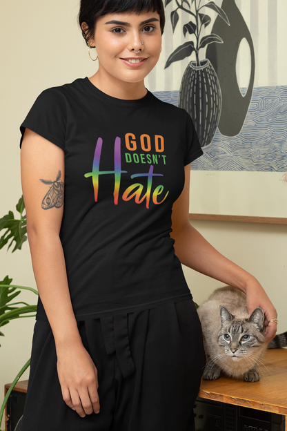 God Doesn't Hate Inspirational Shirt