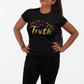 The Truth Shirt - Vibrant Rainbow Statement Tee